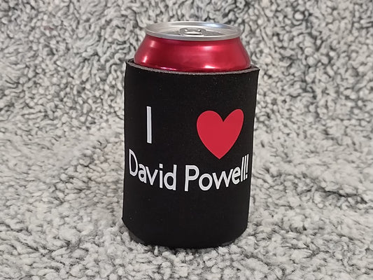 I heart David Powell koozie